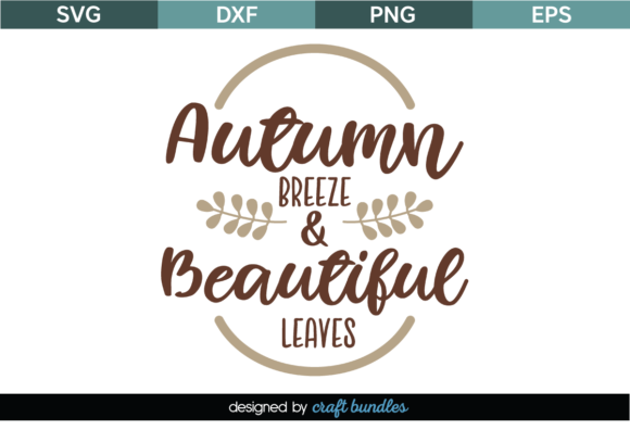 Autumn Breeze Beautiful Leaves SVG Quote Review