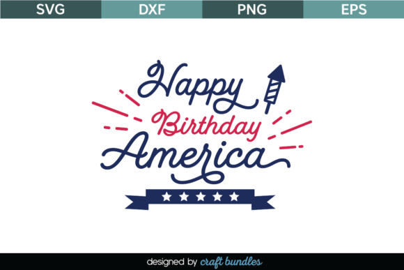 Happy Birthday America SVG Quote