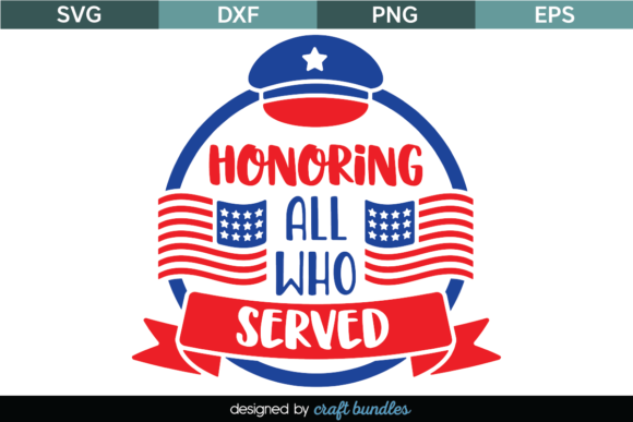 Honoring All Who Served SVG Quote