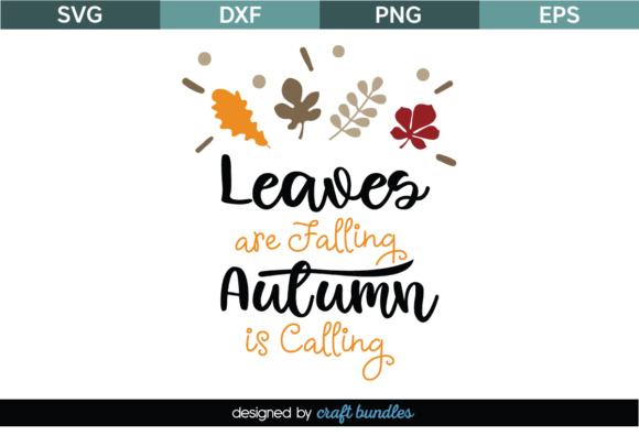 Leaves Falling Autumn Calling SVG Quote Review