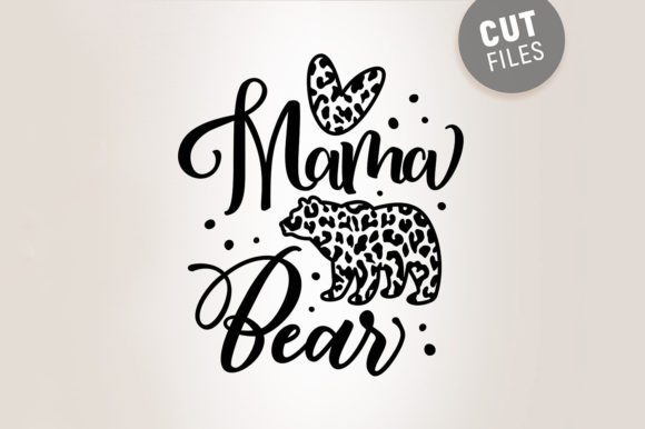 Mama Bear Svg Quote Review