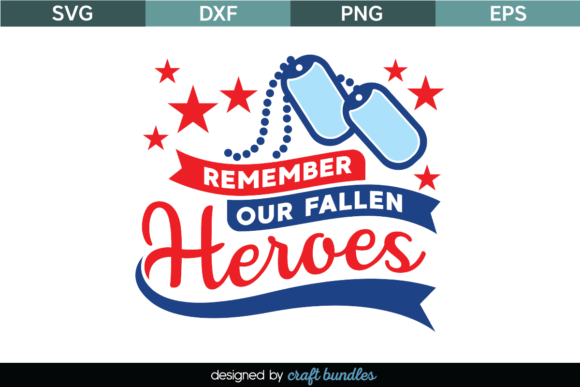 Remember Our Fallen Heroes SVG Quote Review
