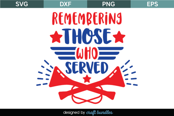 Review: Remembering Those Who Served SVG Quote