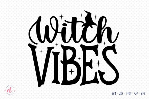 Witch Vibes, Witch Quote, Halloween SVG Review