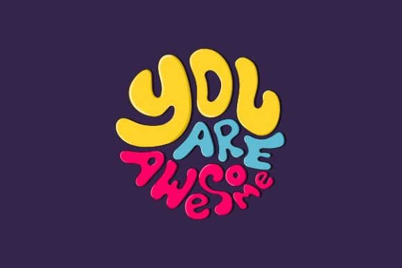 You Are Awesome Svg Quote Lettering